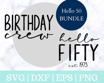Hallo 50 verjaardag t-shirt bundel, Hallo vijftig SVG, Hallo 50 svg, opgericht 1973 svg, vijftigste verjaardag bemanning svg, 50e bday t-shirt design