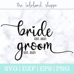 Bride and Groom SVG, Mr and Mrs Svg, Wedding svg, Wedding Mask svg, bride groom t-shirt svg, bride svg, groom svg, established 2021 svg, dxf