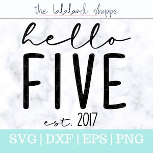 Puede incluir: Diseño gráfico en blanco y negro con el texto "hello five est. 2017" sobre un fondo de mármol. El diseño es para un cumpleaños de cinco años.
