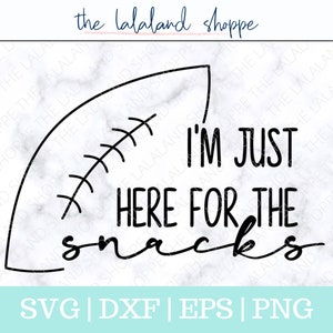 Super Bowl SVG - Football SVG - I&#39;m just here for the snacks svg - game day svg - Funny Football Saying - TShirt Design - Cricut cut files