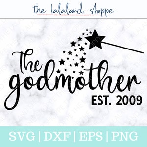 La Madrina svg - Madrina Establecida 2009 SVG, Bautismo Svg, Bautizo svg, Varita Madrina con Estrellas svg - Regalo svg - Archivo de corte Cricut