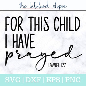 Bebé svg, Religioso svg, Para este niño he orado SVG, Versículo de la Biblia svg, Diseño de letreros, Guardería svg, Rainbow baby svg, archivo de corte para Cricut