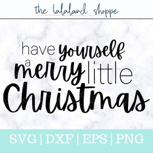 Have yourself a merry little Christmas SVG, Merry Christmas svg, Christmas svg, Christmas ornament svg, popular, Holiday svg, Xmas svg, dxf