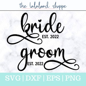 Bride and Groom SVG, Mr and Mrs Svg, Wedding svg, bride gear svg, bride groom t-shirt svg, bride svg, groom svg, established 2022 svg, dxf
