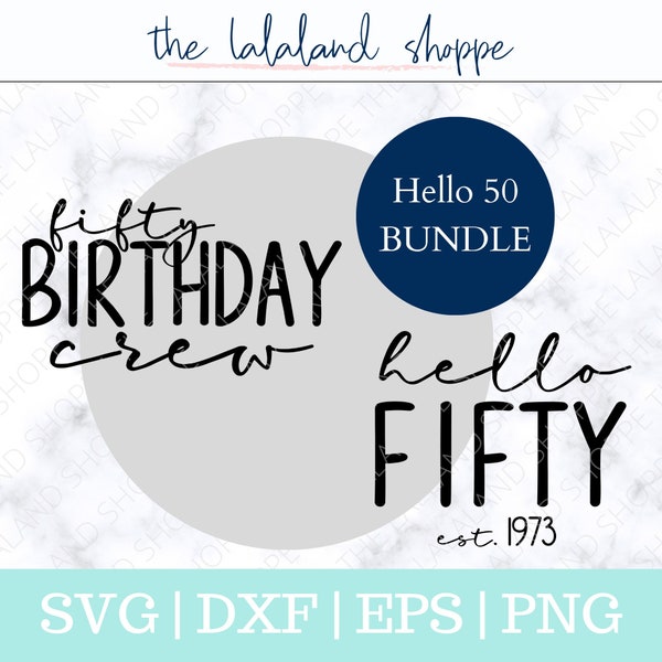 Hello 50 birthday t-shirt bundle, Hello Fifty SVG, Hello 50 svg, Established 1973 svg, Fiftieth Birthday Crew svg, 50th bday t-shirt design