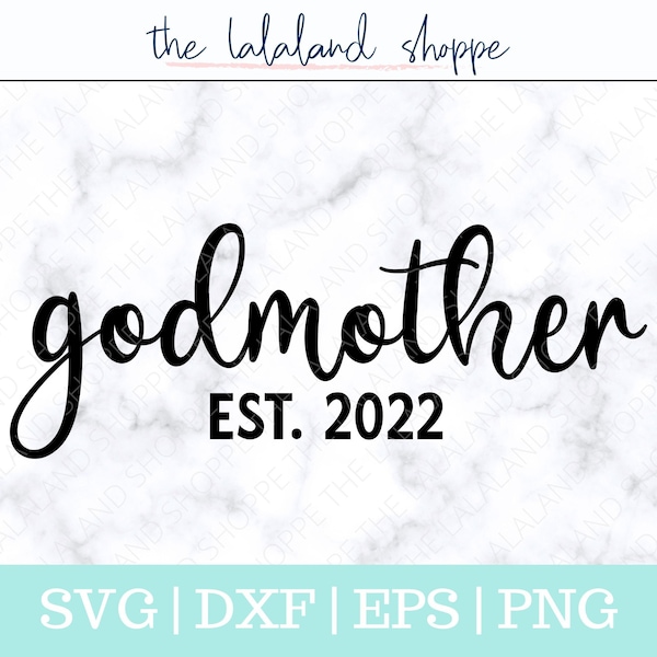 Godmother svg, Godmother Established 2022 SVG, Baptism Svg, Christening svg, baptism Gift svg, christening gift svg, Cricut cut file, dxf