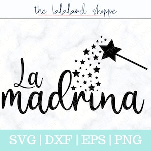 Madrina SVG, la madrina png, The Godmother svg, Baptism Svg, Christening svg, godmother wand with stars svg, gift svg, Cricut cut file
