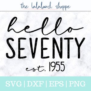 May include: Black and white text graphic on a marble background. The text reads "hello seventy est. 1955".