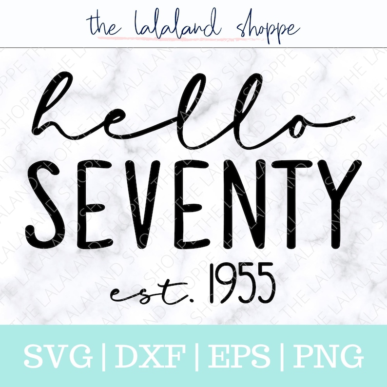 May include: Black and white text graphic on a marble background. The text reads "hello seventy est. 1955".