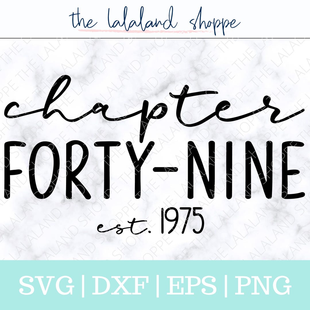 49th Birthday SVG Chapter Forty Nine Established 1975 Svg Fortieth ...