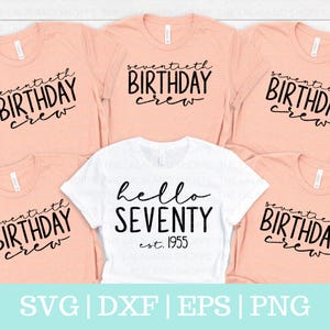 May include: Five peach-colored t-shirts with black text. The shirts have the text "seventieth birthday crew" and "hello seventy est. 1955".