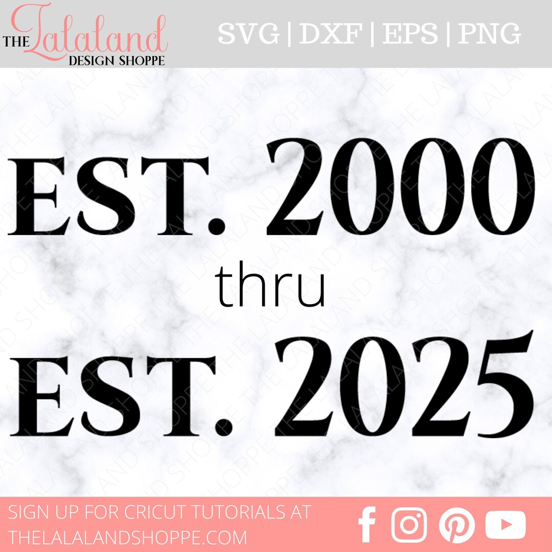 Established Years SVG, Established Year 2000 2025 Svg Png Dxf Eps, Est