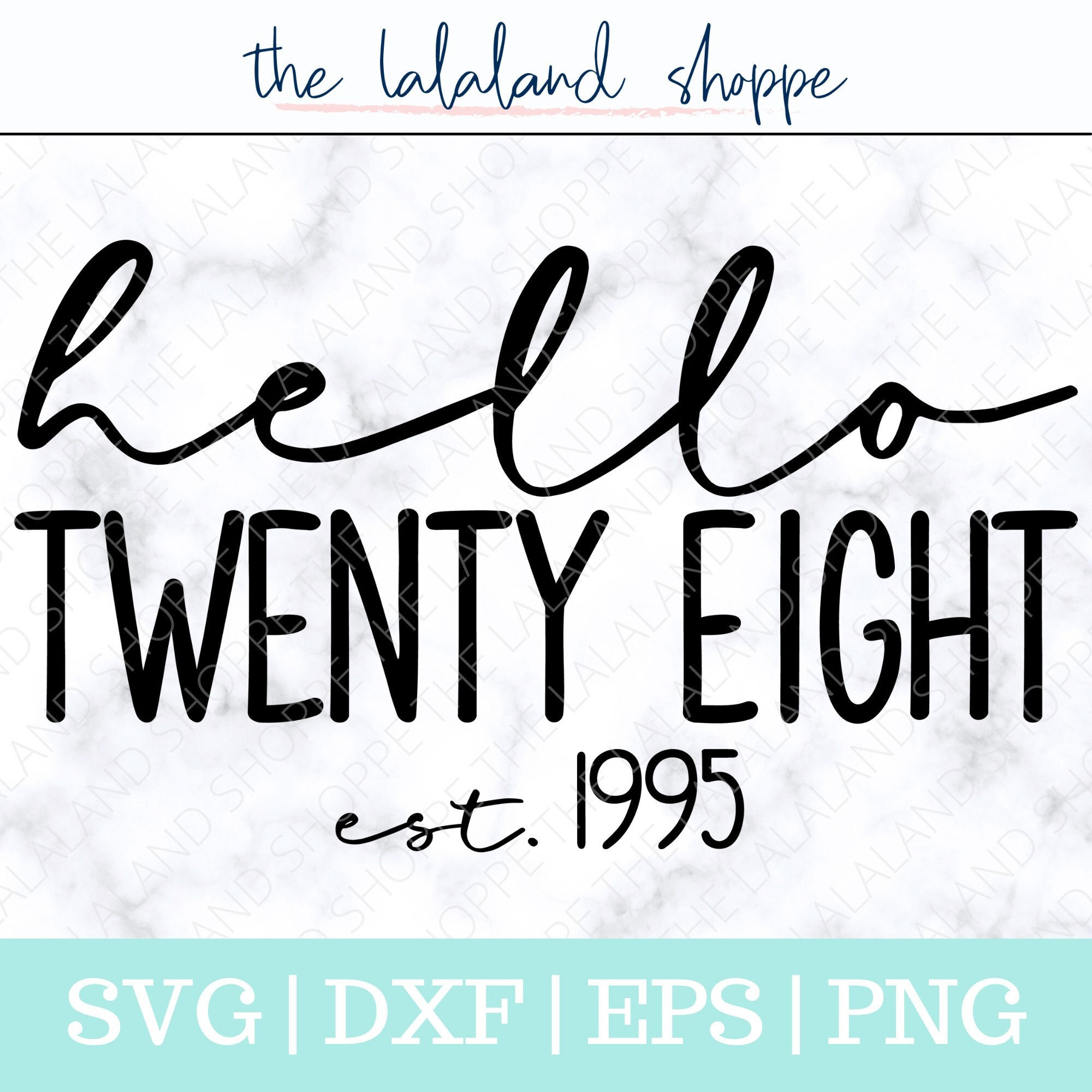 Hello Twenty Eight SVG, Hello 28, Established 1995 Svg, Est