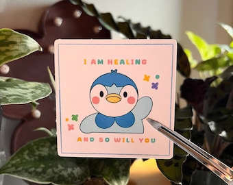 I Am Healing And So Will You Sticker