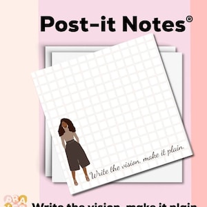 May include: A stack of Post-it Notes with a grid pattern and the text "Write the vision, make it plain." A woman with brown hair and a brown and white outfit is on the top note.