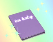 Im Baby Purple Lined Kawaii Journal - Kawaii Journal, Kawaii Diary, Cute Journal, Cute Diary, Custom Journal, Custom Diary