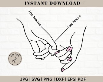 Holding Hands Svg Png, Valentines Day Svg Files, Pinky Hold Svg, Couple Hands Cut Files, Customize With Your Own Text, Holding Hands Print