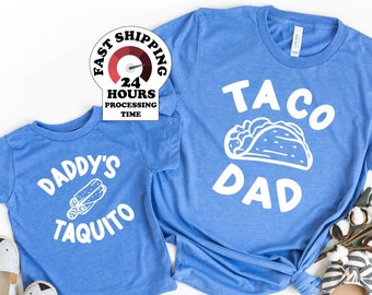 Matching Family Shirts, Dad and Son Shirts, BurrMG-309ito Taco Taquito Tee, Dad and Daughter Shirts, daddy and Me Outfits, Fathers day gift