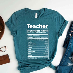 Teacher Nutrition Facts Shirt, Back To School, Teachers Day Shirt, Gift For Teachers, First Grade Teacher, Teacher Appreciatio