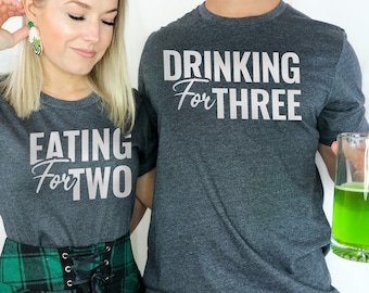 Eating For Two Drinking For Three Tshirt, Pregnancy Announcement, New Dad Gift, Matching Shirts, Congratulations Pregnancy Gift, Mom Life