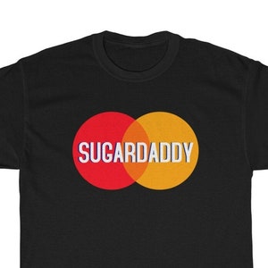 Sugar Daddy Camiseta estilo cartão de crédito paródia camisa presente do dia dos pais marido namorado presente Sugar Daddy Gift