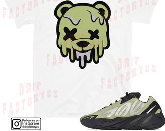Yeezy 700 MNVN Resin T-Shirt - Resin 700s - Sneaker Matching Shirts - Drip Bear T-shirt - Sneaker Gift Ideas
