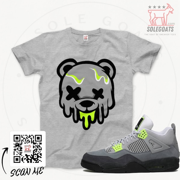 Jordan 4 Neon 95 T-Shirt - Drip Teddy Bear Sneaker tee - Sneaker Matching Shirt - Sneaker Idee Regalo - Verde Neon Volt Retro 4s - Suola Capre
