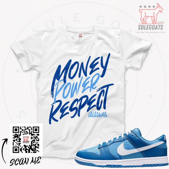 Money Blue Dark Marina T-shirt Ideas Marina MPR Sneaker Gift Dunk Etsy T-shirt - Power Low Matching Sneaker Blue Shirts Dunks Respect