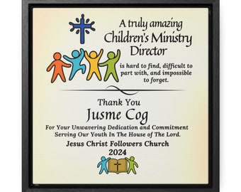 Amazing Children's Ministry Director Personalized Canvas Wrap In Frame, Christian Appreciation Thank You Plaque  For Ministry Leader