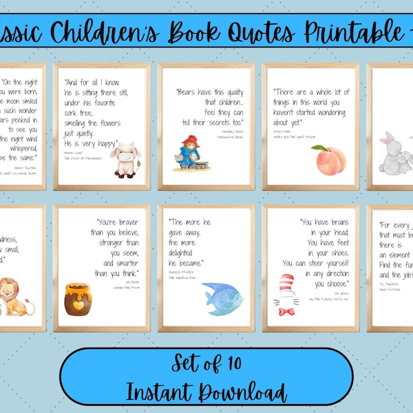 Classic Children's Books Art | Children's Book Quotes Wall Art | Printable Kids Room Art Prints | Nursery Wall Decor | PDF Print | Set of 10