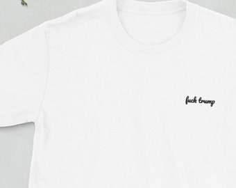 Koszulka F*ck Trump F Trump kursywą haftowana koszulka z krótkim rękawem unisex antytrump Biden 2020