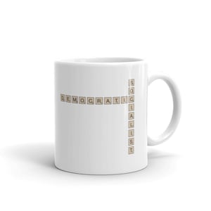 Democratic Socialist Coffee Mug socialism coffee cup