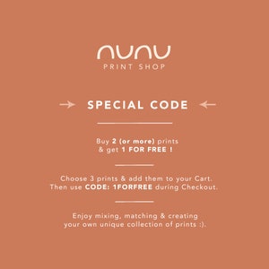 May include: A peach-colored graphic with the text "nunu PRINT SHOP" and the words "SPECIAL CODE" in a white sans-serif font. The text below reads "Buy 2 (or more) prints & get 1 FOR FREE! Choose 3 prints & add them to your Cart. Then use CODE: 1FORFREE during Checkout. Enjoy mixing, matching & creating your own unique collection of prints :)".
