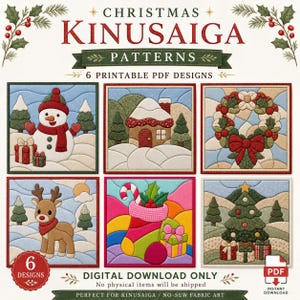 May include: A collection of six Christmas Kinusaiga patterns featuring a snowman, a snowy house, a wreath, a reindeer, a stocking with gifts, and a decorated tree. The text reads CHRISTMAS KINUSAIGA PATTERNS, 6 PRINTABLE PDF DESIGNS, and DIGITAL DOWNLOAD ONLY.
