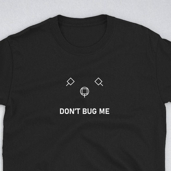 Don't Bug Me - TWS Radar Air Combat Shirt