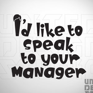 I&#39;d like to speak to your manager, karen, I&#39;d like to speak to the manager, funny karen, cricut, svg, eps, png