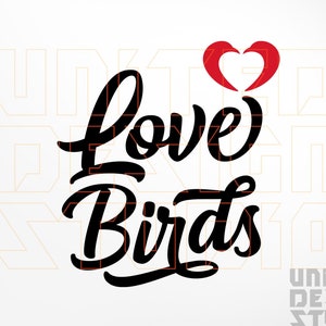 Valentine SVG, svg For Shirt, Love Birds svg, Valentines Day svg, Valentine Day Cut File, Love, Birds, Valentine, Love SVG For Cricut