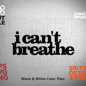 Black Lives Matter, I can&#39;t breathe, George Floyd, I can&#39;t breathe svg, African American svg, George Floyd svg, cricut, svg