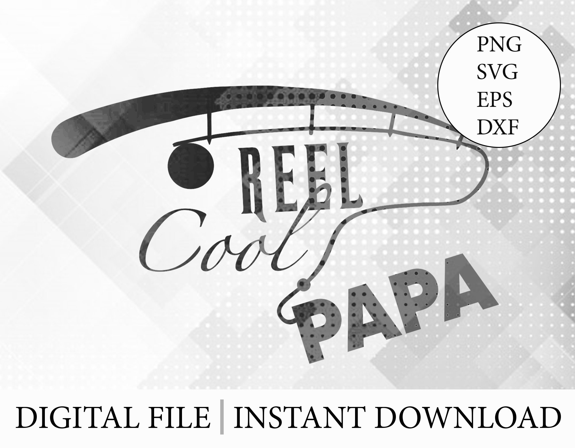 Free Free Reel Cool Papa Svg Free 105 SVG PNG EPS DXF File