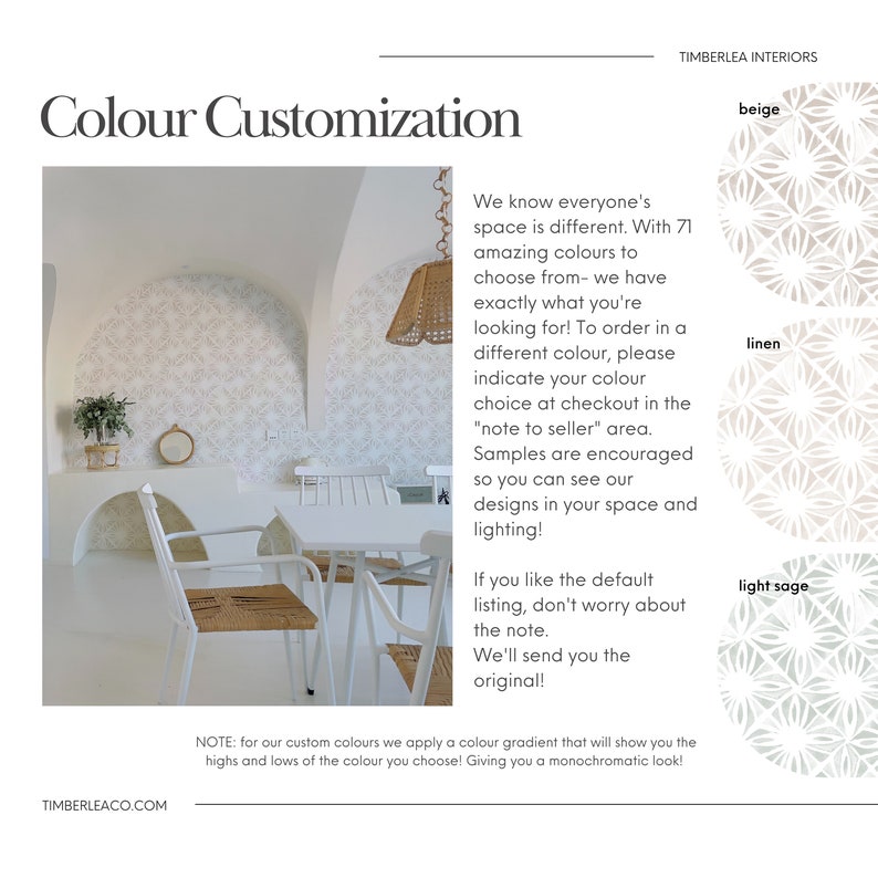May include: A graphic showing three different color options for wallpaper: beige, linen, and light sage. The text reads "Colour Customization" and "We know everyone's space is different. With 71 amazing colours to choose from - we have exactly what you're looking for! To order in a different colour, please indicate your colour choice at checkout in the "note to seller" area. Samples are encouraged so you can see our designs in your space and lighting! If you like the default listing, don't worry about the note. We'll send you the original! NOTE: for our custom colours we apply a colour gradient that will show you the highs and lows of the colour you choose! Giving you a monochromatic look!"