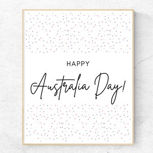 K&ouml;nnte beinhalten: Ein druckbarer Poster mit wei&szlig;em Hintergrund und einem Konfettirand. Der Text "HAPPY Australia Day!" ist in schwarzer Kursivschrift geschrieben.