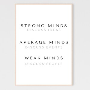 Strong Minds Printable, Motivational Poster, Strong Minds Discuss Ideas Weak Minds Quote, Typography, Entrepreneur Print, Inspiring Wall Art