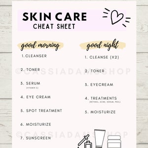 May include: A printable skincare routine cheat sheet with a pink heart graphic. The sheet is divided into two sections: "good morning" and "good night". Each section lists the steps for a skincare routine, including cleanser, toner, serum, eye cream, spot treatment, moisturizer, and sunscreen.