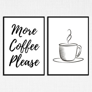 set of 2 coffee prints, more coffee please sign, coffee bar prints, cute coffee bar decor, set of 2 kitchen wall prints, digital download