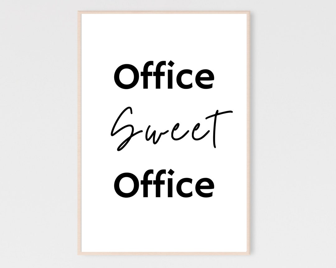 Office Sweet Office, Office Decor, Office Prints, Wall Art for Office, Instant Download