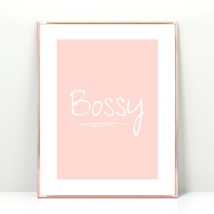 Bossy Printable, Pink Bossy Wall Art, Bossy Sign, Pink Office Decor, Girl Boss Print, Instant Download, Gifts For Girl Boss, Office Prints