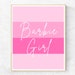 Barbie Girl Printable, Barbie Sign, Barbie Wall Art, Pink Wall Art ...