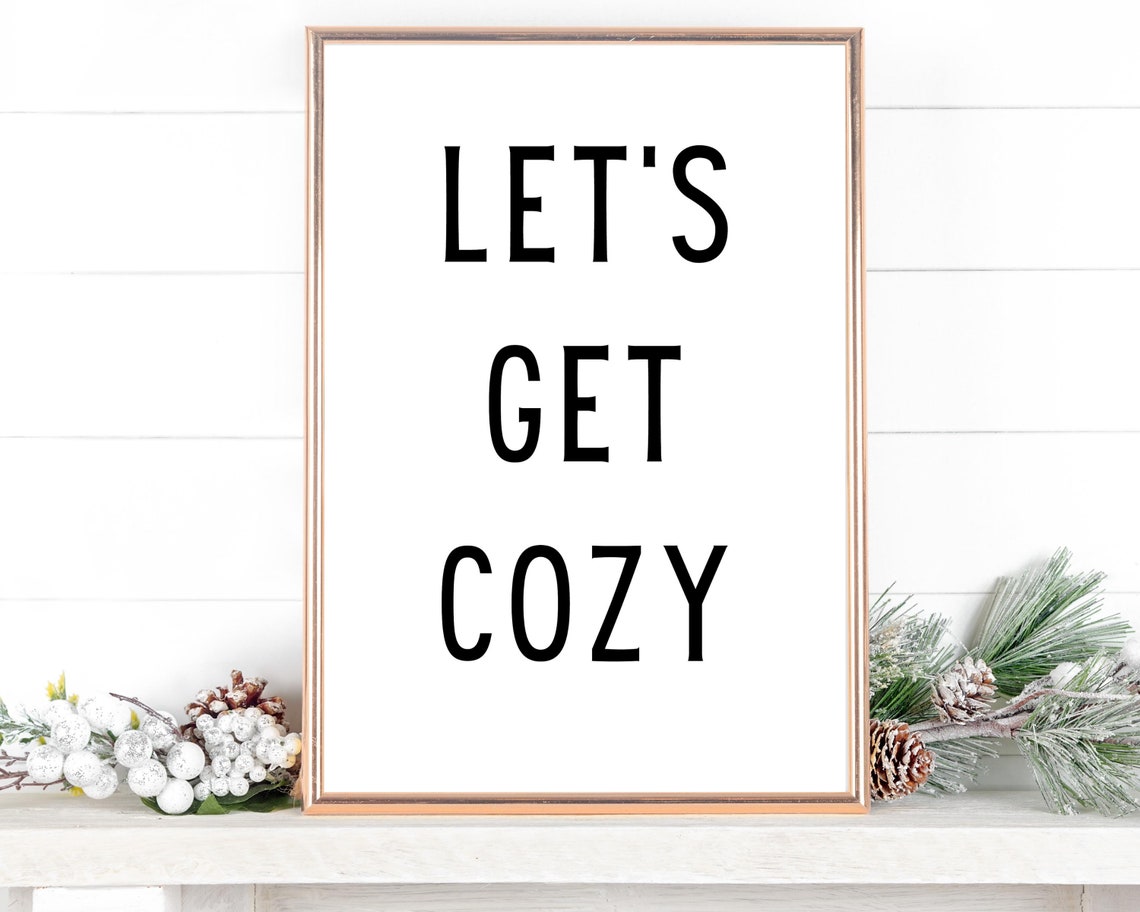 Let's Get Cozy Printable Art | Instant Download Bedroom Art | Farmhouse ...
