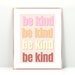 Be Kind Printable, Be Kind Poster, Be Kind Wall Art, Colorful Wall Art ...
