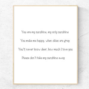 You are my sunshine Wandkunst, Kinderzimmer Songtexte, Kinderzimmer druckbare, Kinderreim Lyrikdrucke, druckbare Wandkunst, Baby-Dusche-Geschenk